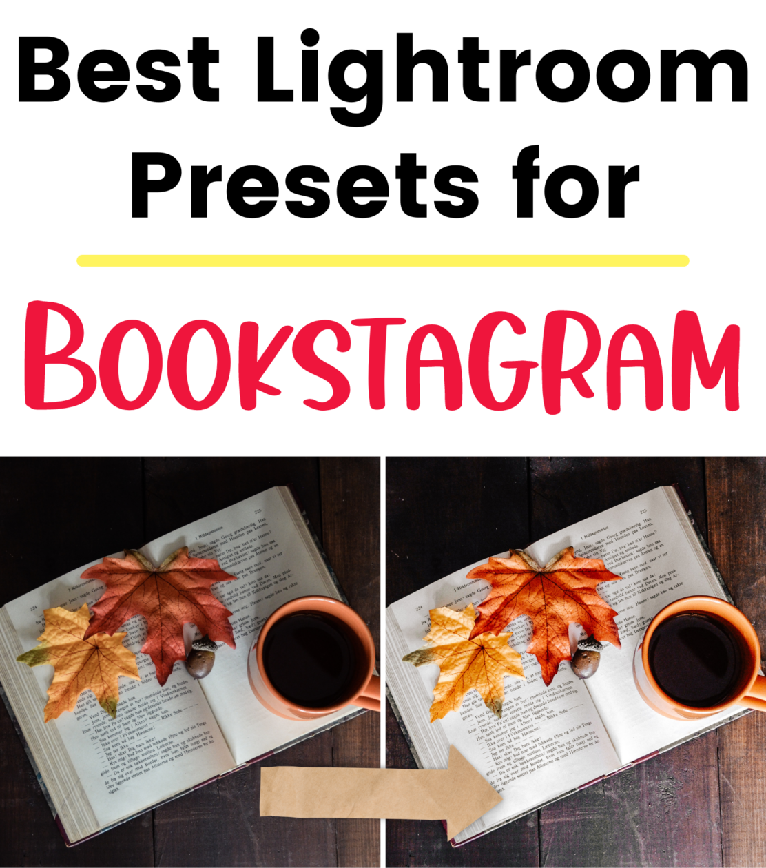 Top 65 Best Lightroom Presets for Bookstagram site Tips and Tutorials